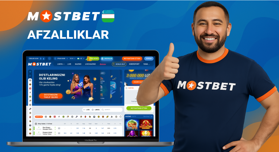 Mostbet afzalliklari Oʻzbekistonda